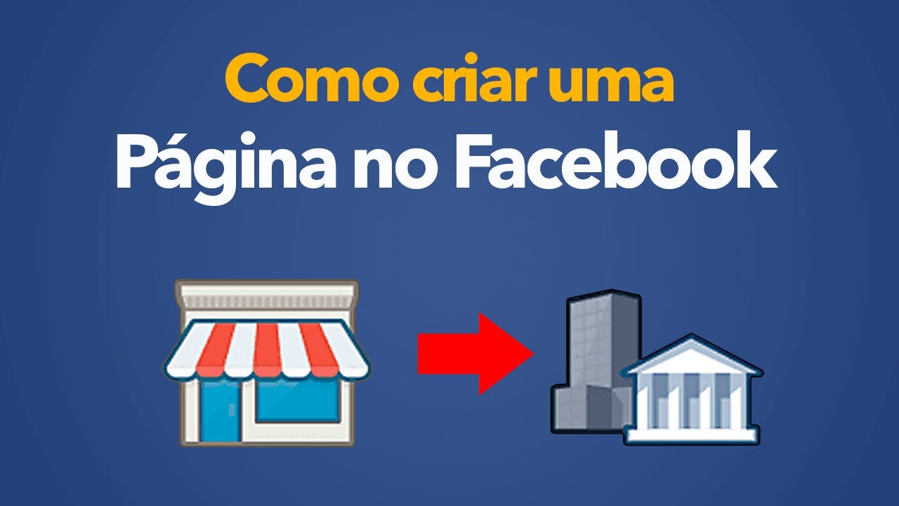 Como Criar Uma Página No Facebook Passo A Passo 3038